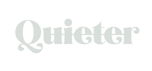 QUIETER